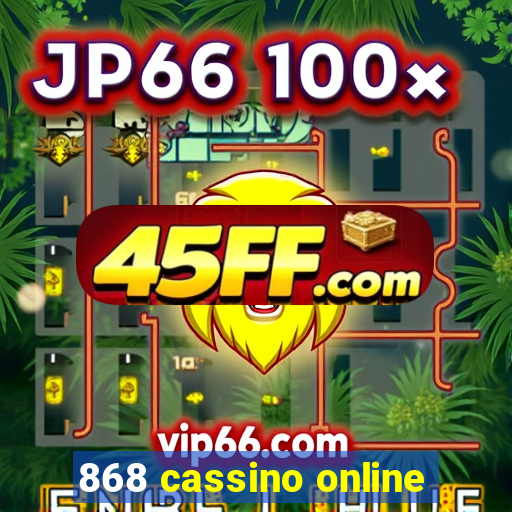 868 cassino online